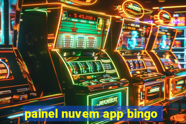 painel nuvem app bingo